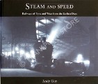 Book cover of Steam and Speed - Railways of Tyne and Wear from the Earliest Days by GUY, Andy